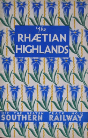 The Rhaetian Highlands - Off the Beaten Track, No 12